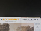 Locomotive Engineer's Album By George Abdill saga  of steam engines in Ameri DJ
