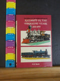 Railways in the Formative Years 1851-1895 By O S Nock w./ Dust Jacket 1973