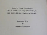 Big Dan The Story of a Colorful Railroader by Frank Cunningham Signed letter