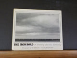 Iron Road by Richard Snow Photos by David Plowden Dust Jacket 1978 90 pages