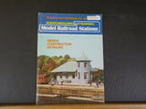 Scratchbuilding & Kitbashing Model Railroad Stations Kalmbach Books 1978