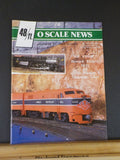 O Scale News #102 1989 Fall 48/ Ft Journal for 1/4 scale modelers