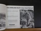 Overland Route, The  UP By Ross Grenard and John Krause  Union Pacific Soft Cove