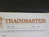 Trainmaster #286 1986 June No 286 Pacific Northwest Chapter NRHS