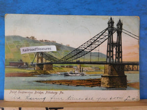 Postcard Point Suspension Bridge Pittsburg. PA Postmarked 1907