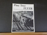 Pine Tree Flyer Vol 1 #1 Railroad Historical Society of Maine