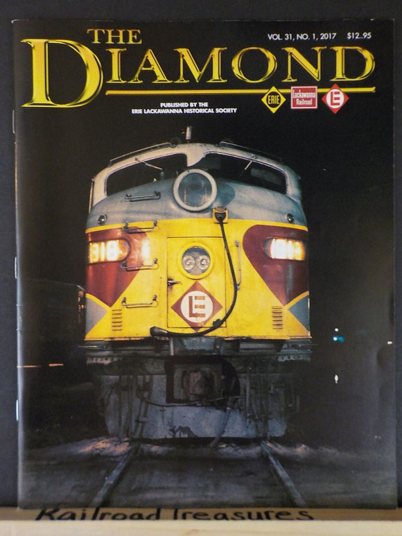 The Diamond Vol 31 #1 2017 Erie Lackawanna Historical Society Magazine Livingsto