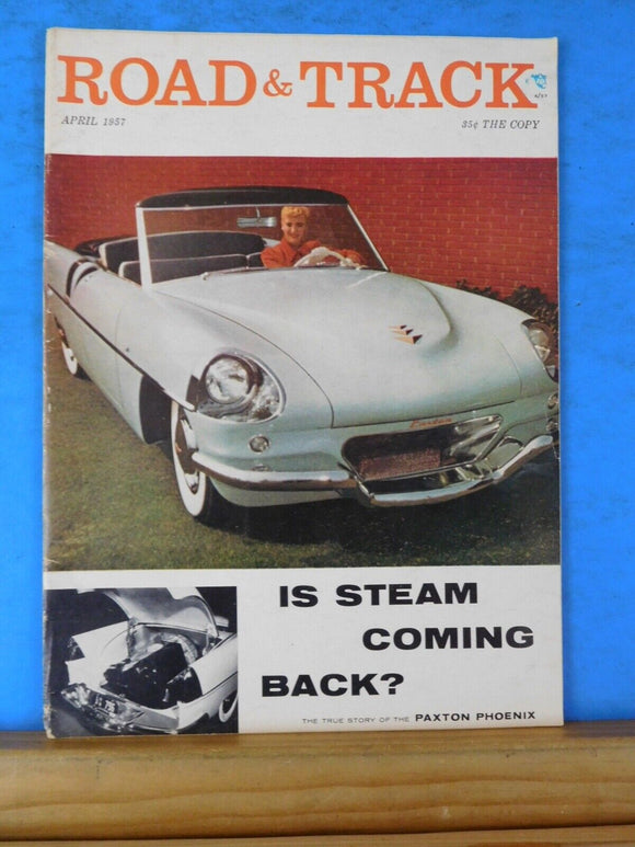 Road & Track 1957 April America’s Sports Car Magazine Is steam coming back