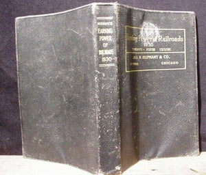 Mundy's Earning Power of Railroads 1930 Mileage Revenues Expenses affiliations
