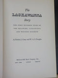 Lackawanna Story The First Hundred Years of The DL&Q+W by Casey & Douglas W/ DJ