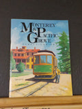 Monterey & Pacific Grove Street Car Era by Erle C. Hanson Special 112 Soft Cover
