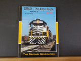 GM&O- The Alton Route in Color Volume 2 by Joe Petric The Second Generation