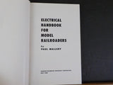 Electrical Handbook for Model Railroaders By Paul Mallery Hard Cover  1955