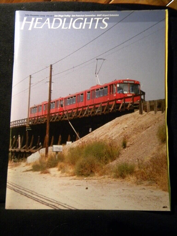Era Headlights 2004 July - December San Diego Trolley BART airport Expansion