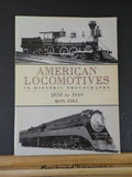 American Locomotives in Historic Photographs 1858 -1949 Ziel Soft Cover