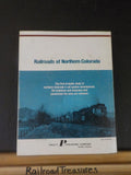 Railroads of Northern Colorado by Kenneth Jessen  w/ dust jacket