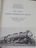 Three Barrels Of Steam 4-10-2 By James Boynton with dust jacket