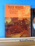 Lot of 2 books Early Railways Train Wrecks