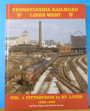 Pennsylvania Railroad Lines West Vol 1 Pittsburgh to St Louis 1960-1999