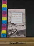 New York State Canals A short history by F Daniel Larkin