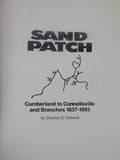 Sand Patch Clash of Titans Cumberland to Connellsville & branches 1837-1993  HC