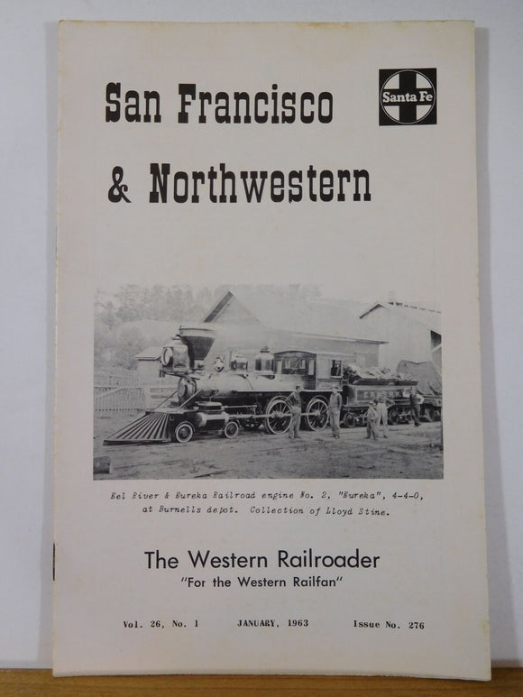 Western Railroader #276 January 1963 San Francisco & Northwestern 16 Pages