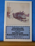 Colorado Railroads And The Colorado Railroad Museum Illustrated Soft Cover 1961