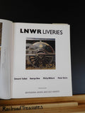 LNWR Liveries by Edward Talbot, George Dow, Philip Millard, Peter Davis
