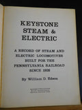 Keystone Steam & Electric by Williamson D. Edson PRR Soft Cover 1974