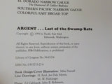 Argent Last of the Swamp Rats by Mallory Hope Ferrell  w/ dust jacket