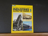 Model Railroader’s Guide to Industries Along the Tracks #2 by Jeff Wilson