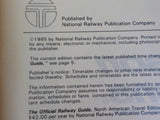 Official Railway Guide 1985 June July North American Travel Edition sc