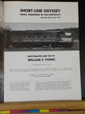 Short Line Odyssey Small Railroads in the Northeast By William Young  Soft Cover