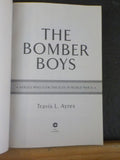 Bomber Boys, The  by Travis L Ayers Heroes who flew B-17s in WWII  Soft Cover