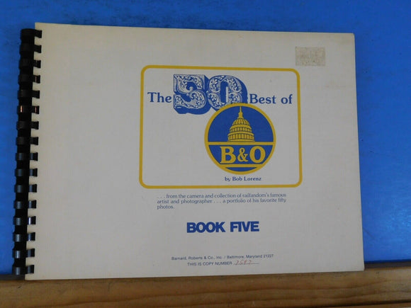 50 Best of B&O, The Book 5 by Bob Lorenz Spiral bound photographs