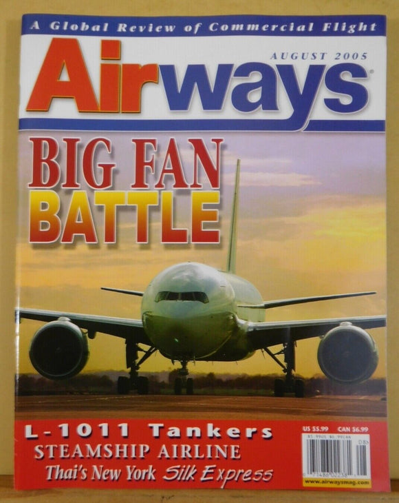 Airways Magazine 2005 August Big Fan Battle L-1011 tankers Steamship Airline