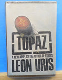 Topaz by Leon Uris Dust Jacket 1967 341 Pages