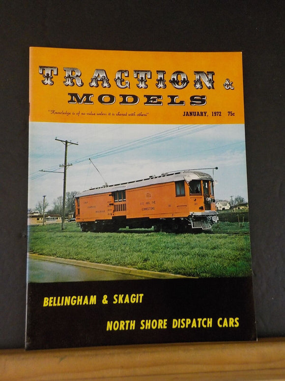 Traction & Models 1972 January Bellingham & Skagit orth Shore Dispatch Car