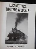 Locomotives Limiteds & Locals by Robert Olmsted Dust Jacket 1977   Photos