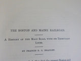 Boston and Maine R.R by Francis Bradlee History of the main line w its tributary