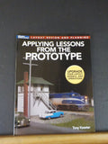 Applying Lessons from the Prototype Layout Design & Planning Model Railroader Bo