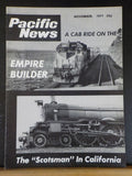 Pacific News #121 Nov 1971 Pacific Rail News Empire Builder cab ride Scotsman in
