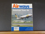 Airways Magazine 2001 December #70 American Trans Air Flying the Dash 8-Q400