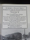 Aurora-Elgin Area Street Cars & Interurbans The connecting Line Vol 4 w/dustjack