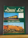 Diesel Era Magazine 1997 January February Elgin Joliet & Eastern, Union P