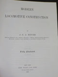 Modern Locomotive Construction 1892 By J G A Meyer Hard Cover REPRINT 1994