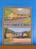 GE’s Dash 8 C Series Dieselization Enters the Third Generation by Diesel Era