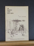 Of Basto And Bog Iron by Jack E. Boucher Soft Cover 1964