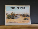 Orient, The By Robert E. Pounds and John B. Mc Call w/ dust jacket KCM&O  SEALED