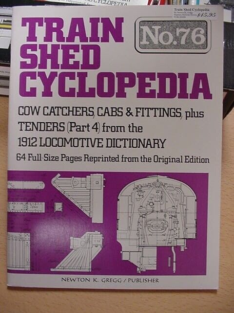 Train Shed Cyclopedia #76 Tenders cabs & fittings Cow Catchers 1912 Part 4